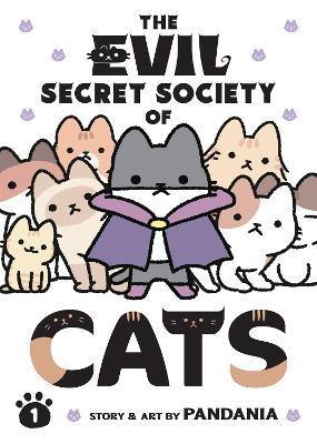 The Evil Secret Society of Cats Vol. 1 - PANDANIA - cover