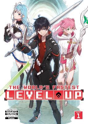 The World's Fastest Level Up (Light Novel) Vol. 1 - Nagato Yamata - cover