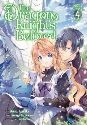 The Dragon Knight's Beloved (Manga) Vol. 4 - Asagi Orikawa - cover