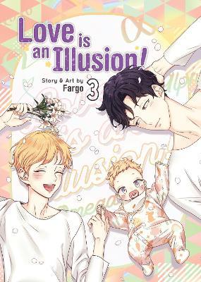 Love is an Illusion! Vol. 3 - Fargo - cover
