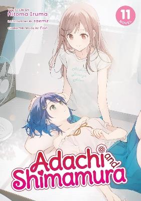 Adachi and Shimamura (Light Novel) Vol. 11 - Hitoma Iruma - cover