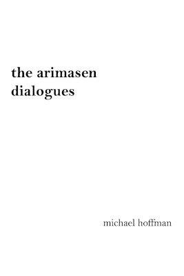 The arimasen dialogues - Michael Hoffman - cover