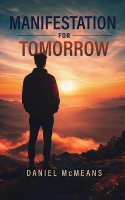 Manifestation for Tomorrow - Daniel McMeans - cover