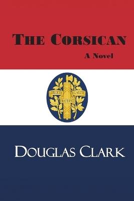 The Corsican - Douglas Clark - cover