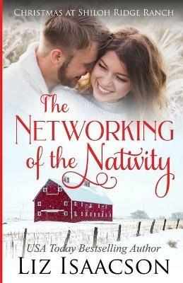 The Networking of the Nativity - Liz Isaacson - cover