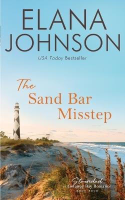 The Sand Bar Misstep - Elana Johnson - cover