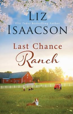 Last Chance Ranch - Elana Johnson - cover