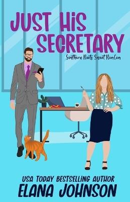 Just His Secretary - Elana Johnson - cover