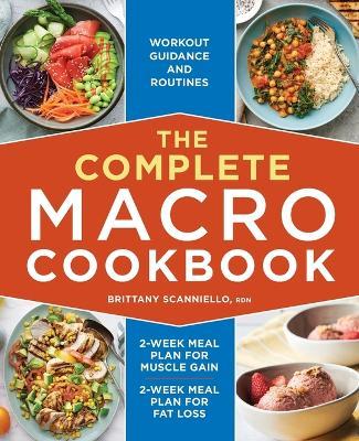 The Complete Macro Cookbook - Brittany Scanniello RDN - cover