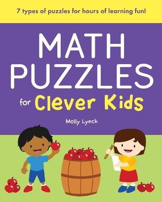 Math Puzzles for Clever Kids - Molly Lynch - cover