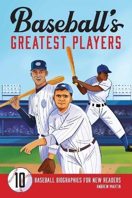 Baseball's Greatest Players - Andrew Martin - cover