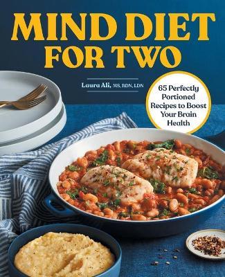 MIND Diet for Two - Laura Ali MS, RDN, LDN - cover