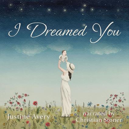 I Dreamed You