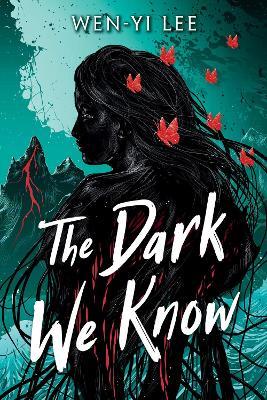 The Dark We Know - Wen-yi Lee - cover