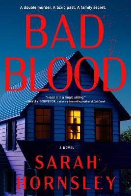 Bad Blood: A Novel - Sarah Hornsley - cover