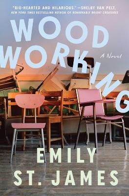 Woodworking - Emily St. James - cover