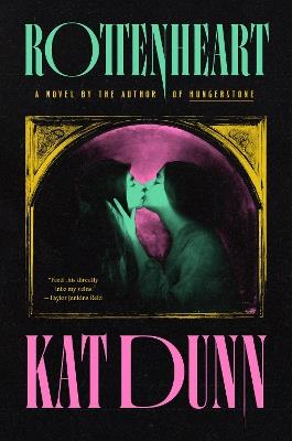 Rottenheart - Kat Dunn - cover