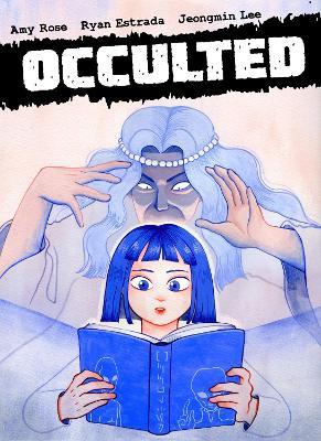 Occulted - Amy Rose,Ryan Estrada - cover