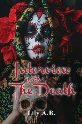 Interview with The Death - Lily A R - cover