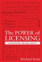 The Power of Licensing: Harnessing Brand Equity: Harnessing Brand Equity