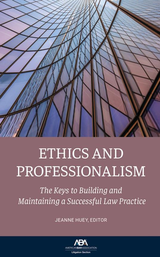 Ethics and Professionalism