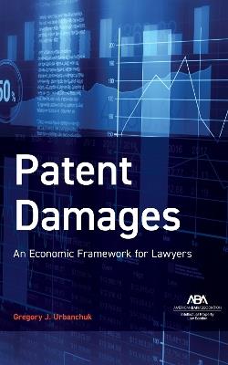 Patent Damages - Gregory J. Urbanchuk - cover