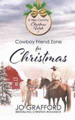 Cowboy Friend Zone for Christmas