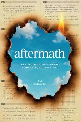 Aftermath: The Life-Changing Math That Schools Won't Teach You - Ted Dintersmith - cover