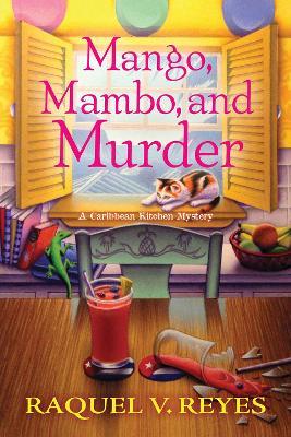 Mango, Mambo, And Murder - Raquel V. Reyes - cover