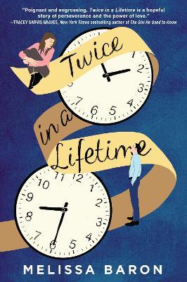 Twice in a Lifetime: A Novel - Melissa Baron - cover