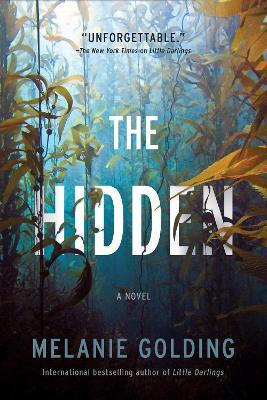 The Hidden: A Novel - Melanie Golding - cover