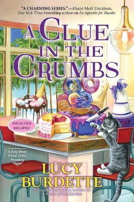 A Clue in the Crumbs - Lucy Burdette - cover