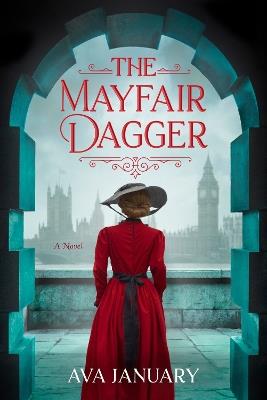 The Mayfair Dagger: A Novel - Ava January - cover
