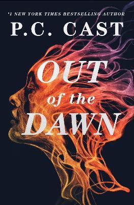Out of the Dawn - P. C. Cast - cover