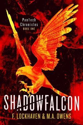 PanTech Chronicles: Shadowfalcon - F Lockhaven,M a Owens - cover