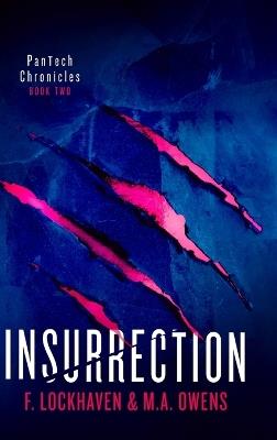 Insurrection (Book 2): PanTech Chronicles - F Lockhaven,M a Owens - cover