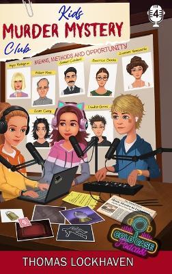 Case File 4 - Scarlett Newcastle: Kids Murder Mystery Club: Cold Case Podcast - Thomas Lockhaven - cover