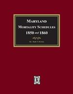 Maryland Mortality Schedules 1850 and 1860