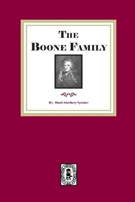 The BOONE Family - Hazel A Spraker - cover