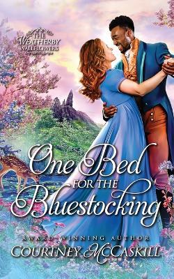 One Bed for the Bluestocking - Courtney McCaskill - cover