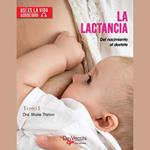 La lactancia. Tomo 1