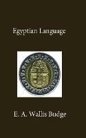 Egyptian Language - E a Wallis Budge - cover