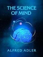 The Science of Mind Paperback - Ernest Holmes - cover