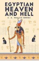 The Egyptian Heaven and Hell, Volume 1: The Book Am-Tuat Paperback