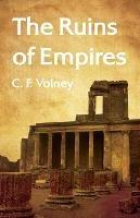 The Ruins of Empires Paperback - C F Volney - cover