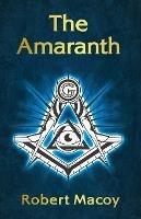 The Amaranth Paperback - Robert Macoy - cover