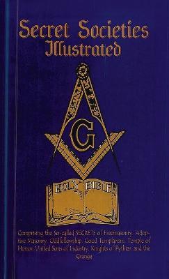 Secret Societies Illustrated Hardcover - cover
