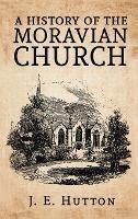 History of the Moravian Church Hardcover