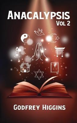 Anacalypsis Volume 2 Hardcover - Godfrey Higgins - cover