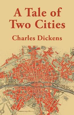 A Tale of Two Cities - Charles Dickens - cover